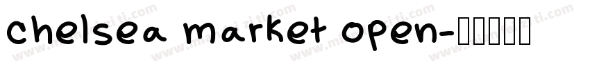 chelsea market open字体转换